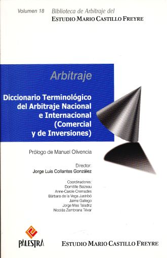 Diccionario Terminológico del Arbitraje Nacional e Internacional (Comercial y de Inversiones)